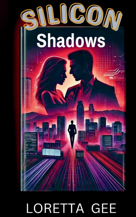 Kniha SILICON SHADOWS LORETTA GEE