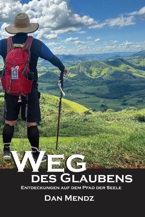 Kniha Weg des Glaubens Dan Mendz