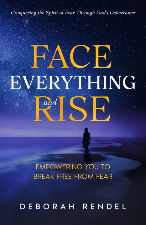 Книга Face Everything And Rise Deborah Rendel