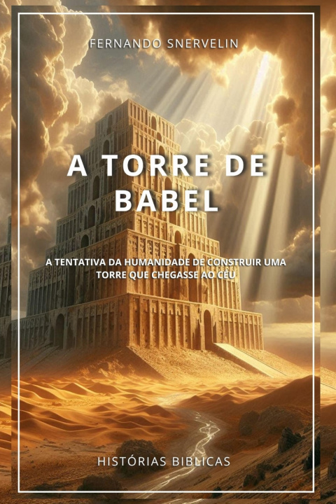 Kniha A TORRE DE BABEL FERNANDO SNERVELIN