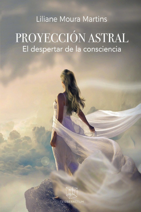 Kniha PROYECCIÓN ASTRAL Liliane Moura Martins