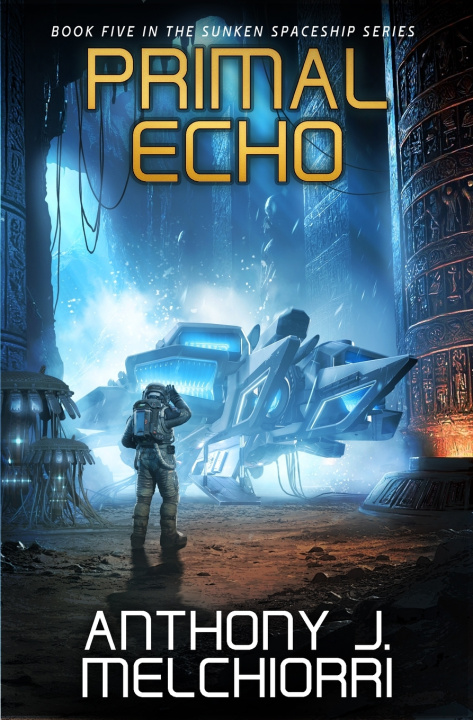 Kniha Primal Echo Anthony J. Melchiorri