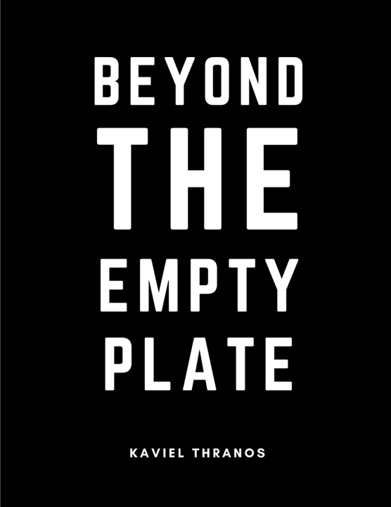 Kniha Beyond The Empty Plate Kaviel Thranos