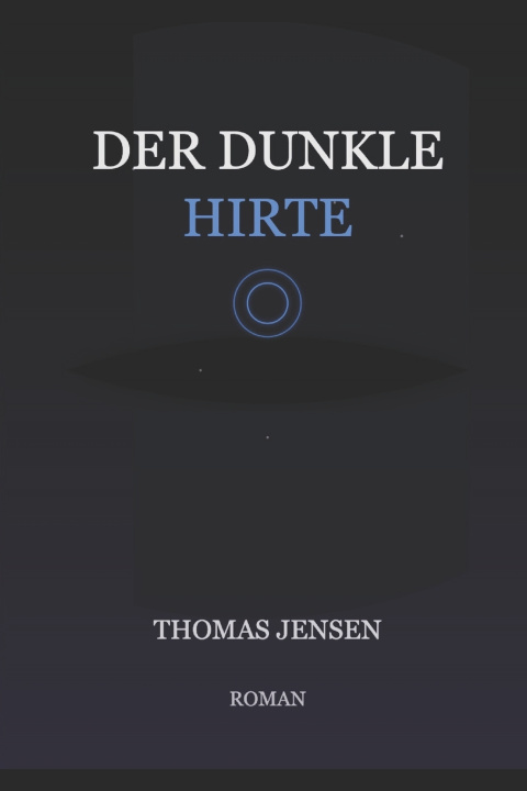 Kniha Der dunkle Hirte Thomas Jensen