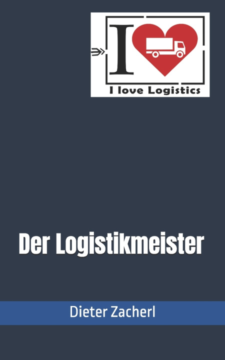Kniha Der Logistikmeister Dieter Zacherl