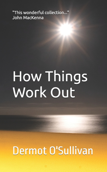 Könyv How Things Work Out Dermot O'Sullivan