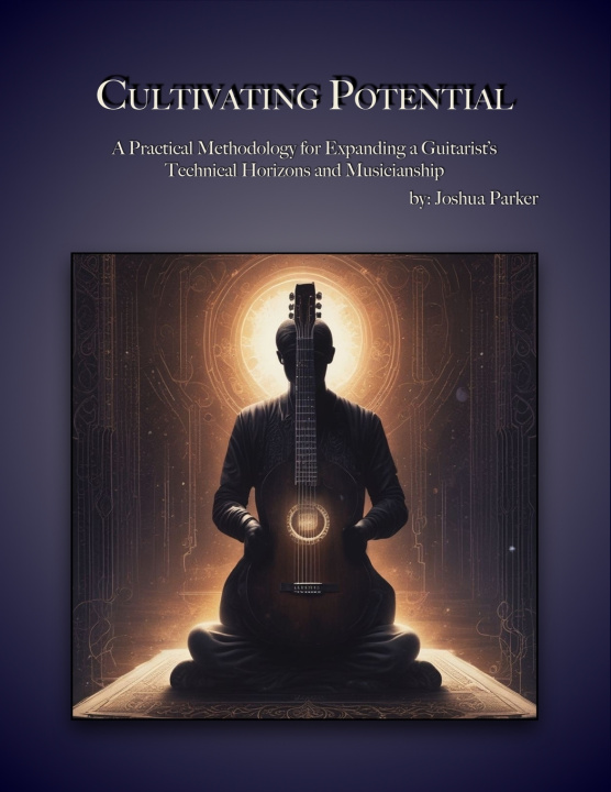 Kniha Cultivating Potential Joshua Ray Parker