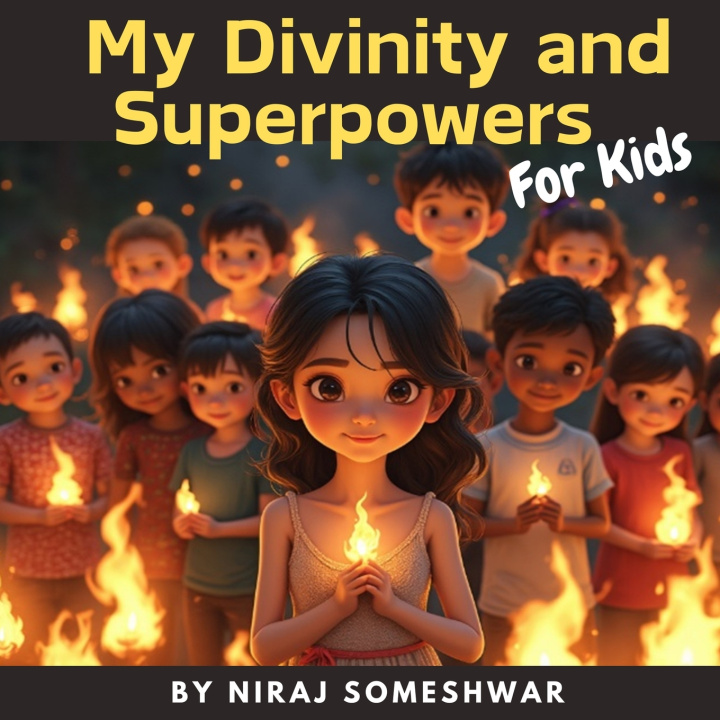 Kniha My Divinity and Superpowers Niraj Someshwar