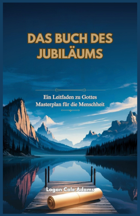 Könyv DAS BUCH DES JUBILÄUMS Logan Cole Adams