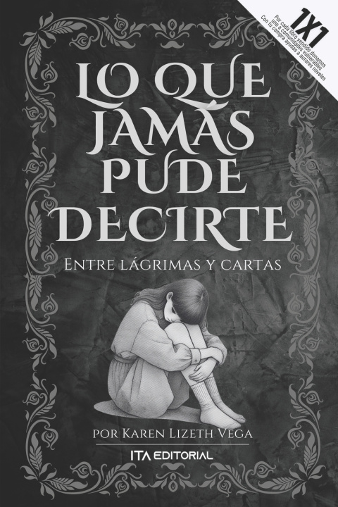 Kniha Lo que jamás pude decirte Karen Lizeth Vega