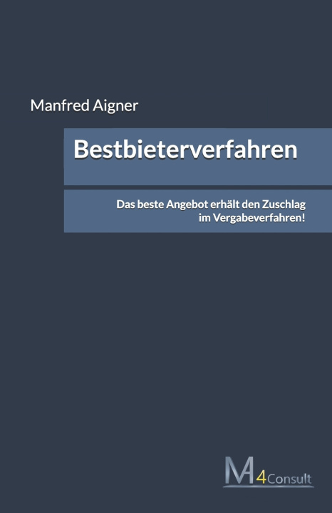 Kniha Bestbieterverfahren Manfred Aigner