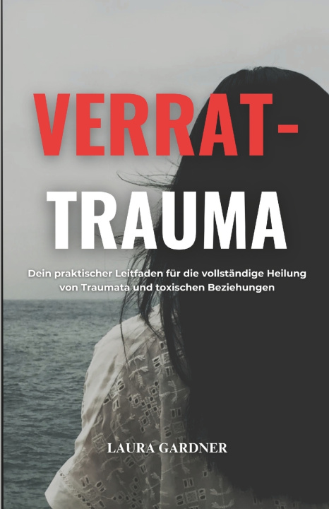 Kniha Verrat-Trauma Laura Gardner
