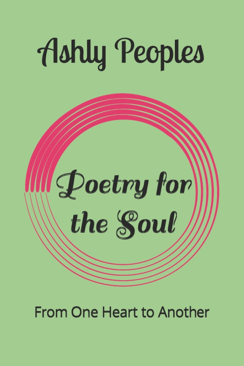 Kniha Poetry for the Soul Ashly Peoples