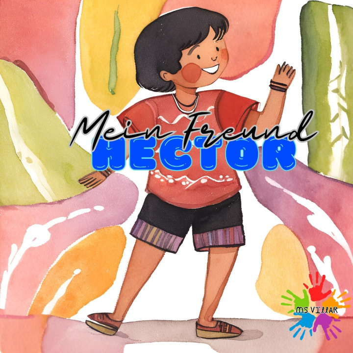Kniha Mein Freund Hector MS Villar
