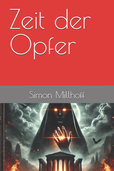 Kniha Zeit der Opfer Simon Millhoff