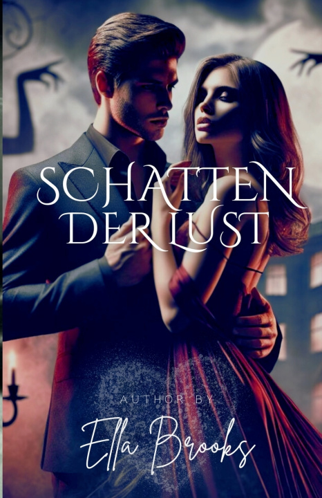 Kniha Schatten der Lust Ella Brooks