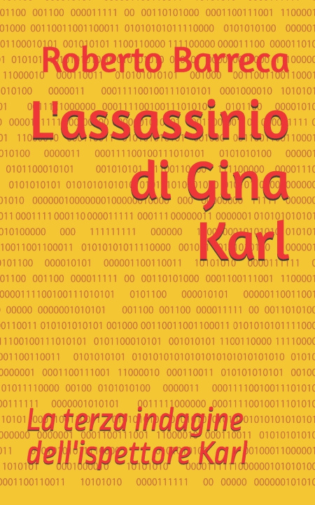 Kniha L'assassinio di Gina Karl Roberto Barreca