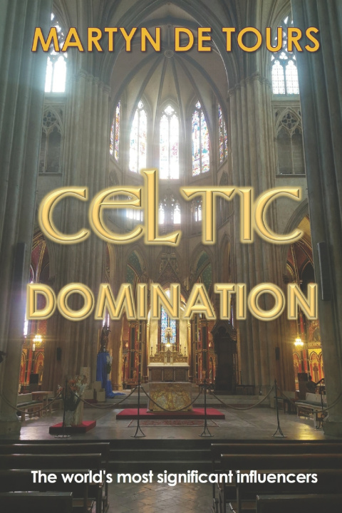Kniha Celtic Domination Martyn de Tours