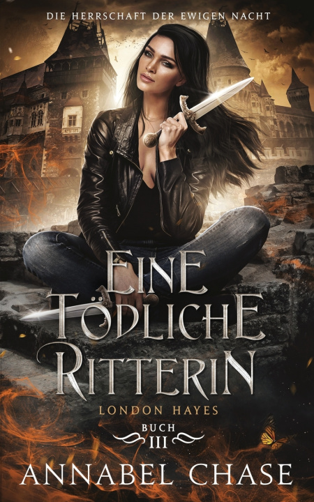 Kniha Eine tödliche Ritterin Annabel Chase