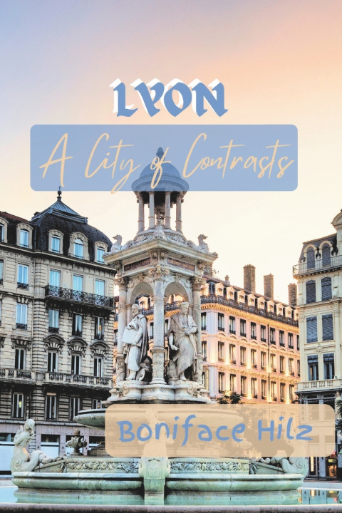 Kniha LYON Boniface Hilz