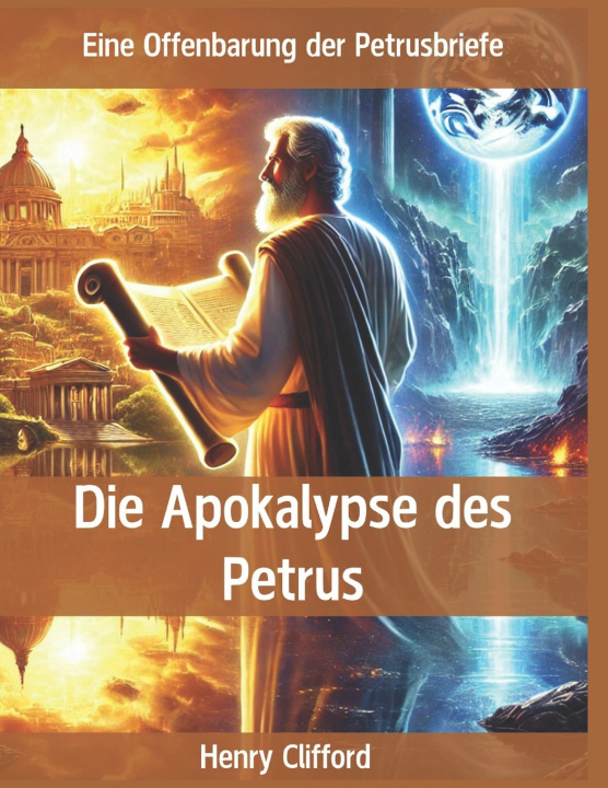 Kniha DIE APOKALYPSE DES PETRUS Henry Clifford