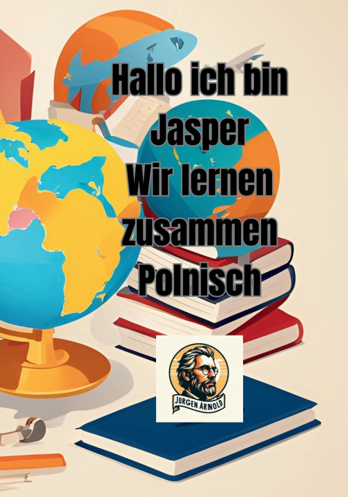 Kniha Hallo ich bin Jasper Adrianna Arnold