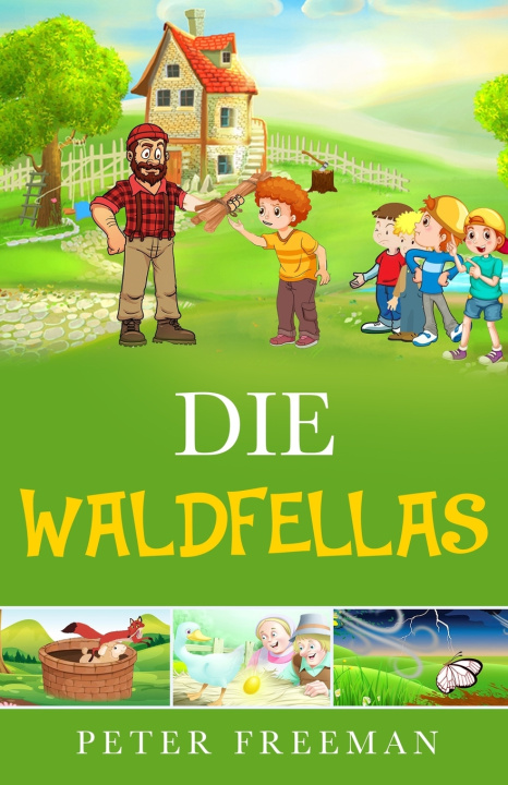 Kniha Die waldfellas PETER FREEMAN