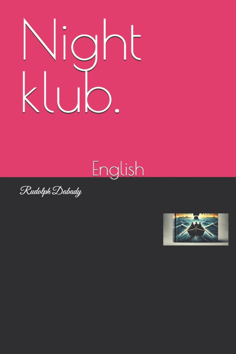 Kniha Night klub. Rudolph Dabady