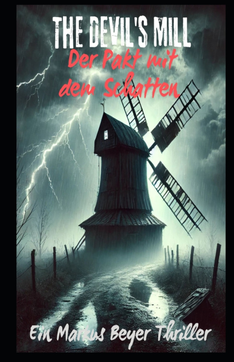Kniha The Devil`s Mill Markus Beyer