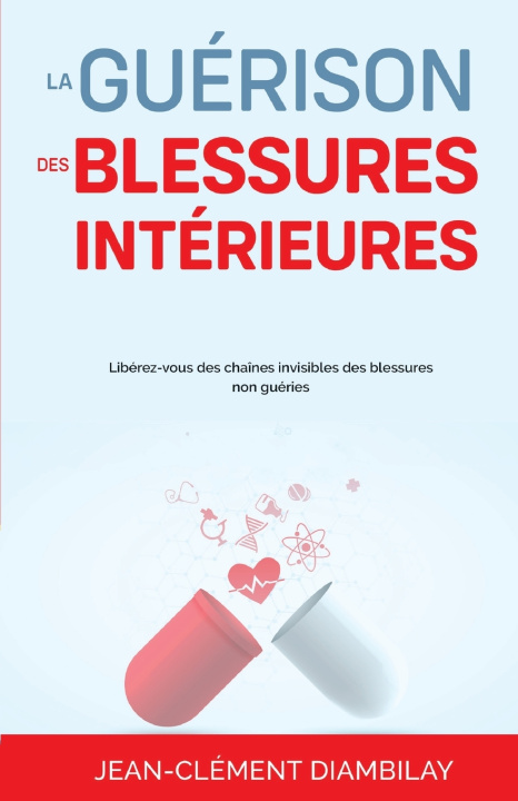 Kniha La guérison des blessures intérieures Jean-Clément Diambilay