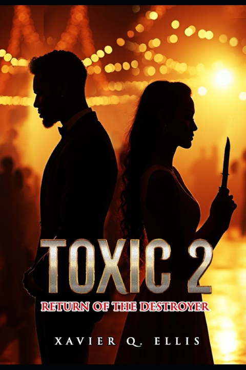 Kniha Toxic 2 Xavier Q. Ellis