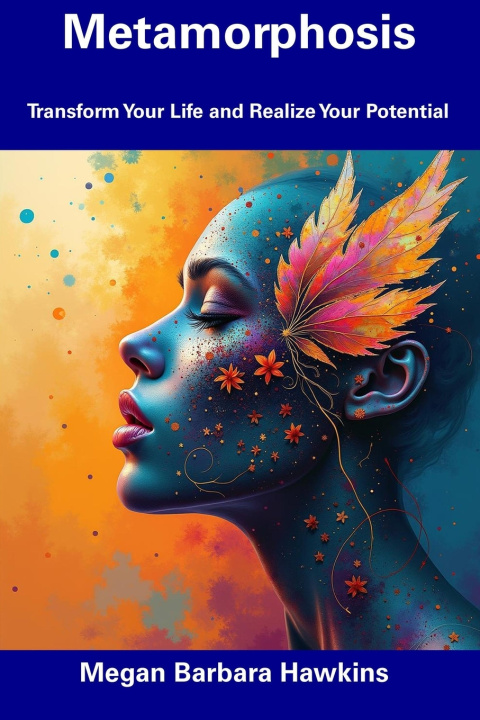 Kniha Metamorphosis Megan Barbara Hawkins