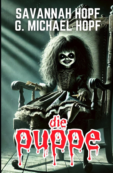 Kniha Die Puppe G. Michael Hopf
