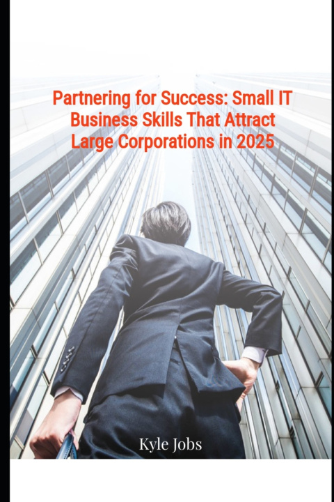 Kniha Partnering for Success Kyle Jobs