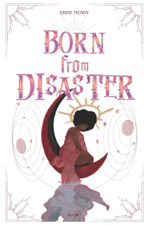 Kniha Born From Disaster Erine Mendy