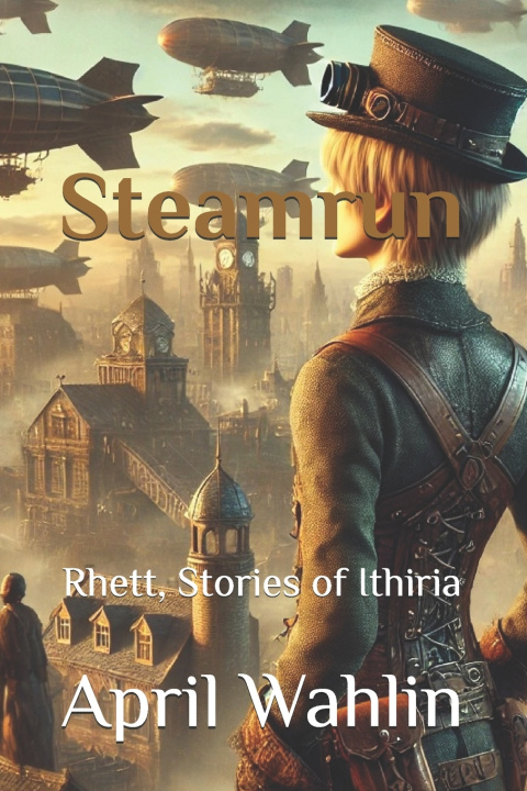 Kniha Steamrun April Wahlin