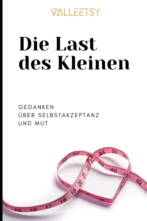 Kniha Die Last des Kleinen Maria Valleetsy