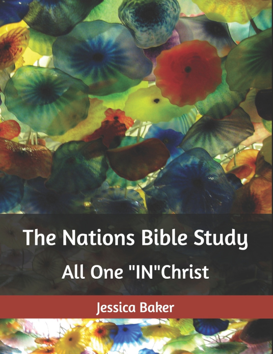 Kniha The Nations Bible Study Jessica Baker