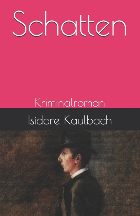 Kniha Schatten Isidore Kaulbach
