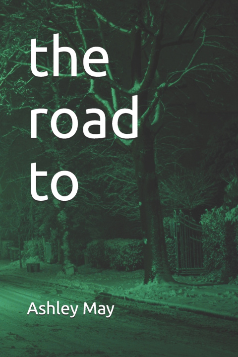 Kniha the road to Ashley May