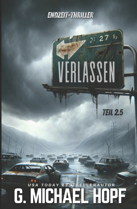 Kniha Verlassen (The End 2.5) G. Michael Hopf