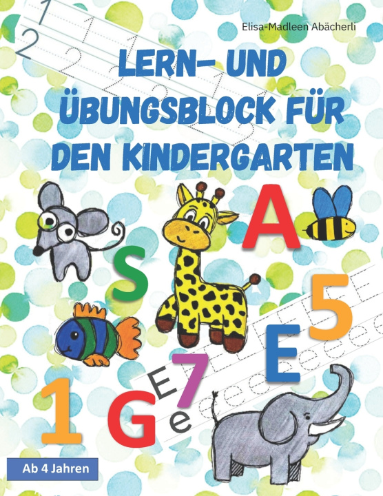 Kniha Lern- und Übungsblock für den Kindergarten Elisa-Madleen Abächerli