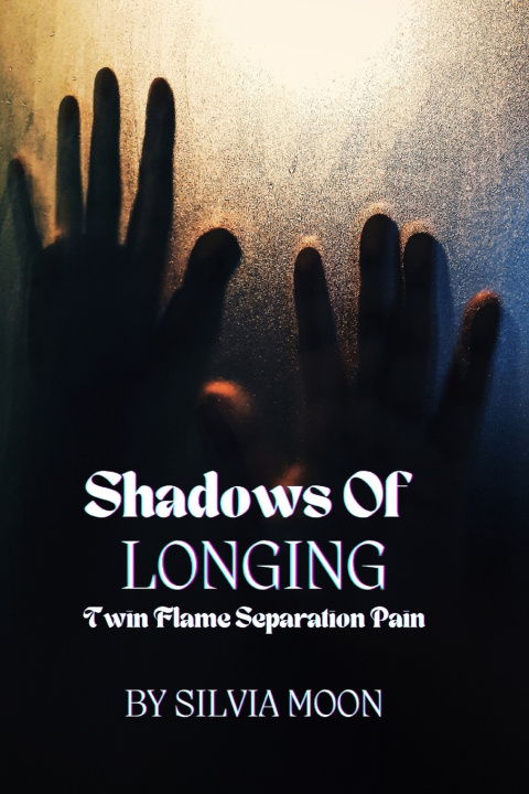Kniha Shadows of Longing Silvia Moon