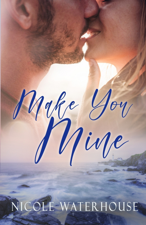 Kniha Make You Mine Nicole Waterhouse