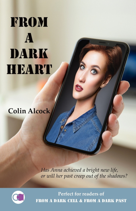 Kniha From A Dark Heart Colin Alcock