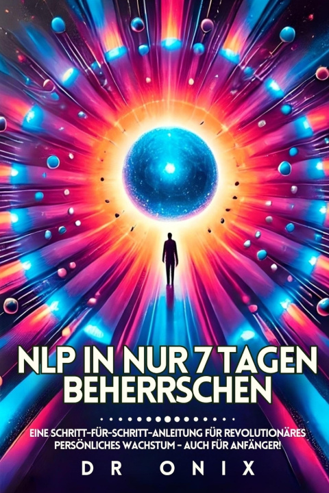 Kniha NLP IN NUR 7 TAGEN BEHERRSCHEN DR ONIX