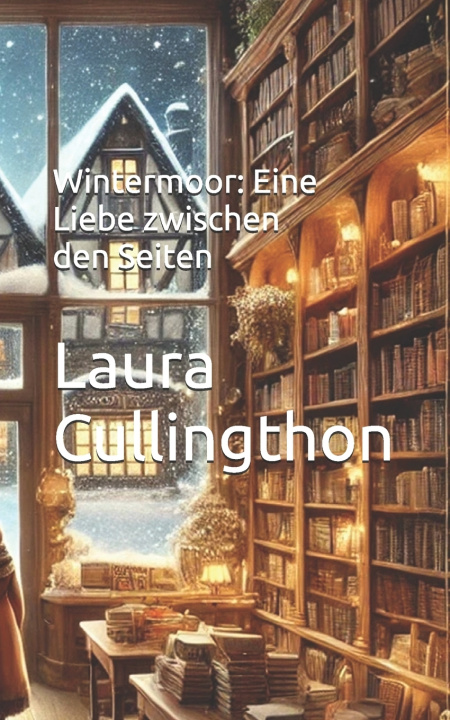 Kniha Wintermoor Laura Cullingthon