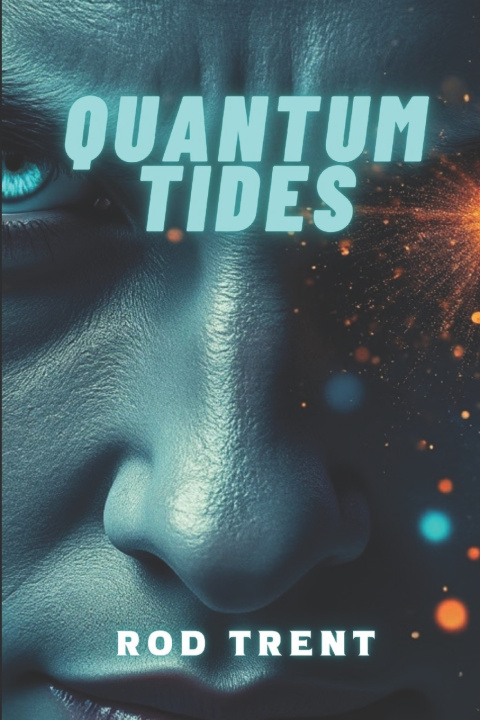 Kniha Quantum Tides Rod Trent