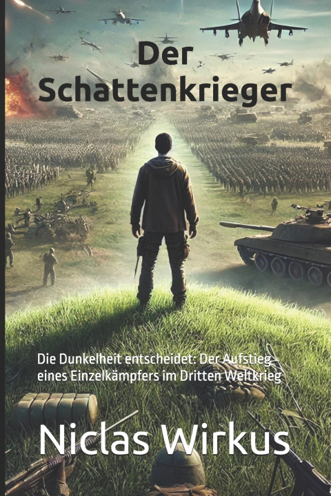 Kniha Der Schattenkrieger Niclas Anthony Wirkus