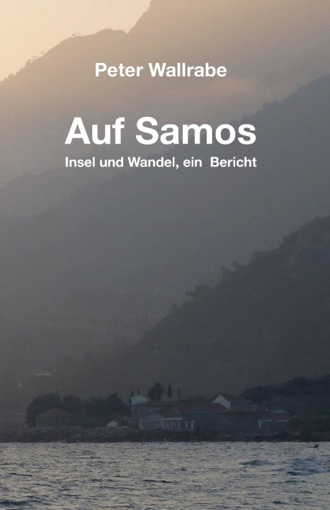 Kniha Auf Samos Peter Wallrabe